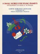 Small World Young Pianist Book 1 