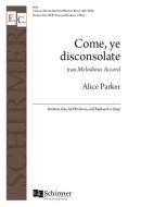 Come, ye disconsolate 