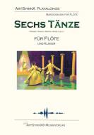 6 Tänze 