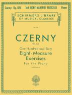 160 Eight-Measure Exercises Op. 821 