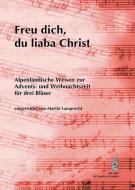Freu dich, du liaba Christ 