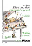 Band 3 aus der Reihe<br>Dies und das - Komm spiel'n wir was!<br>51 mittelschwere Aufgaben<br><br>Wer übt schon gern? Aber gemeinsames Musizieren macht Spaß.<br>Die Bände 1 - 3 der Reihe Dies und das - Komm spiel'n wir was!, die auf den<br>beliebten O 