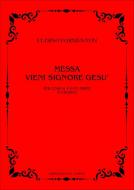 Messa Vieni Signore Gesù 
