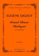Grand Choeur Dialoguée 