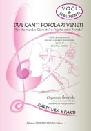 Due Canti Popolari Veneti 