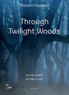 Through Twilight Woods 