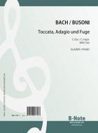 Toccata, Adagio and Fugue BWV 564 (Arr. piano) 