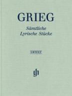Sämtliche Lyrische Stücke 