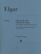 Chanson de nuit - Chanson de matin op. 15 