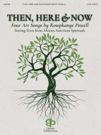 Then, Here and Now 