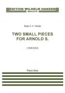 2 Small Pieces for Arnold S. 
