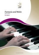 Fantasia and Waltz 