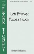 Until Forever Fades Away Standard
