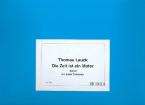 Die Zeit ist ein Motor 
