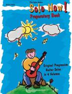 Solo Now! Preparatory Volume Grade 1 Vol. 1 Download