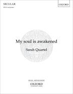 My soul is awakened 