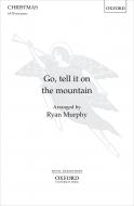 Go, tell it on the mountain 
