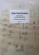 Tiroler Tenorhornpolka 