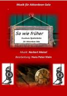 So wie früher 