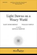 Light Dawns on a Weary World 