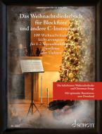 Das Weihnachtsliederbuch für Blockflöte und andere C-Instrumente 