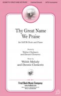 Thy Great Name We Praise Standard