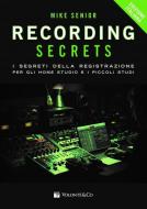 Recording Secrets For The Small Studio 