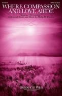 Where Compassion and Love Abide Standard