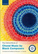The Oxford Book of Choral Music by Black Composers - Rilegatura a spirale 
