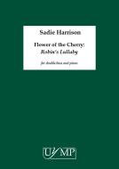 Flower of the Cherry: Robin's Lullaby 