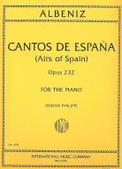 Cantos de Espana (Airs of Spain) Op.232 