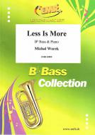 Less Is More Download