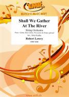 Shall We Gather At The River Download