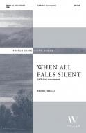 When All Falls Silent 