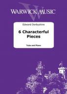 6 Characterful Pieces 