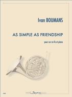 As Simple as Friendship 