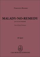 Malady-No-Remedy 