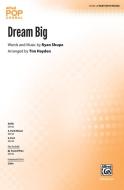 Dream Big 