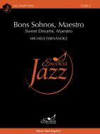 Bons Sohnos, Maestro Standard