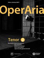 OperAria Tenor 2: lirico-dramatico 