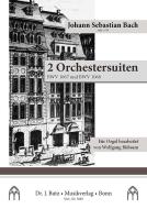 2 Orchestersuiten BWV 1067 und 1068 