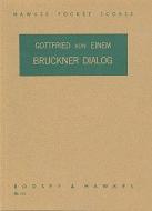 Bruckner-Dialog op. 39 