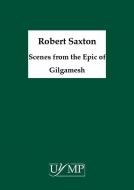 Scenes from the Epic of Gilgamesh 