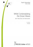 While Contemplating the Ocean Waves 