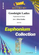 Goodnight Ladies Standard