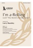 I'm a-Rolling 