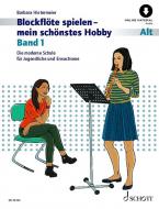 Blockflöte spielen - mein schönstes Hobby 1 