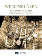 Weisenbläser - Dolomiten Echo 