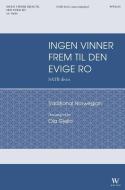 Ingen vinner frem til den evige ro 