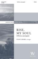 Rise, My Soul 